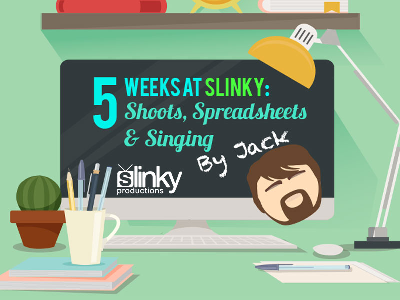 Shoots, Spreadsheets & Singing: 5 Weeks At Slinky