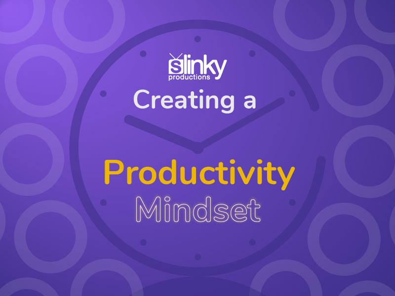 Creating a Productivity Mindset: Strategies for Consistent Efficiency