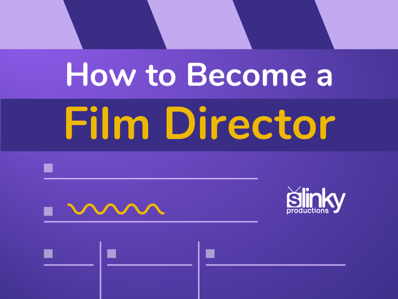 How to Become a Film Director