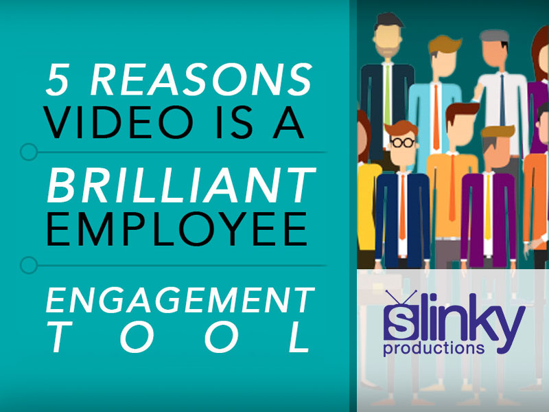 5 Reasons Video is a Brilliant Employee Engagement Tool